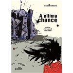 Ficha técnica e caractérísticas do produto Ultima Chance, a - Callis