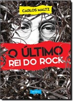 Ficha técnica e caractérísticas do produto Último Rei do Rock, o - Belas Letras