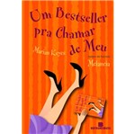 Ficha técnica e caractérísticas do produto Um Bestseller Pra Chamar de Meu - Bertrand