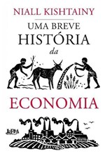 Ficha técnica e caractérísticas do produto Uma Breve História da Economia - 02Ed/19 - Lpm
