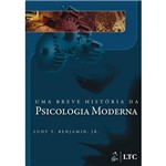 Ficha técnica e caractérísticas do produto Uma Breve História da Psicologia Moderna