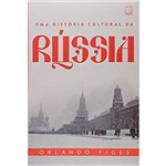 Ficha técnica e caractérísticas do produto Uma História Cultural da Russia