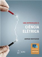 Ficha técnica e caractérísticas do produto Uma Introdução à Ciência Elétrica