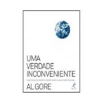 Ficha técnica e caractérísticas do produto Uma Verdade Inconveniente: o que Devemos Saber (e Fazer) Sobre o Aquecimento Global