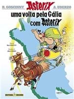 Ficha técnica e caractérísticas do produto Uma Volta Pela Galia com Asterix