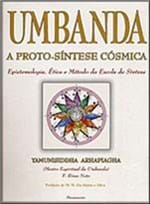 Ficha técnica e caractérísticas do produto Umbanda a Proto Sintese Cosmica