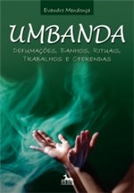 Ficha técnica e caractérísticas do produto Umbanda Defumacoes Banhos Rituais Trabalhos e Oferendas - Anubis - 1
