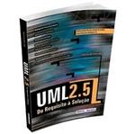 Ficha técnica e caractérísticas do produto Uml 2.5 - do Requisito a Solucao - Erica