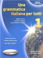 Ficha técnica e caractérísticas do produto Una Grammatica Italiana Per Tutti 1 - Edizione Aggiornata - Edilingua Edizioni