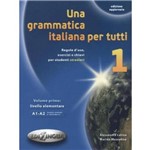Ficha técnica e caractérísticas do produto Una Grammatica Italiana Per Tutti 1 - Nuova Edizione