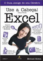 Ficha técnica e caractérísticas do produto Use a Cabeça Excel - Alta Books