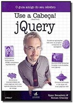 Ficha técnica e caractérísticas do produto Use a Cabeca! Jquery - Alta Books