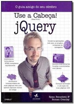 Ficha técnica e caractérísticas do produto Use a Cabeça! Jquery - Alta Books