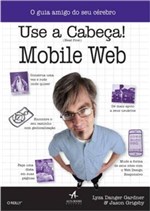 Ficha técnica e caractérísticas do produto Use a Cabeca! Mobile Web - Alta Books