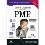Ficha técnica e caractérísticas do produto Use A Cabeca Pmp - Altabooks