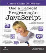 Ficha técnica e caractérísticas do produto Use a Cabeca! Programacao Javascript - Alta Books