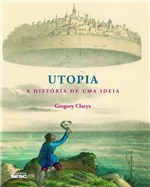 Ficha técnica e caractérísticas do produto Utopia: a Historia de uma Ideia - Editora Sesc