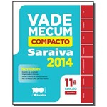 Vade Mecum Compacto Saraiva 2014 - Brochura