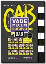Ficha técnica e caractérísticas do produto Vade Mecum Oab e Concursos 2018 - Saraiva