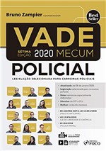 Ficha técnica e caractérísticas do produto Vade Mecum Policial: Legislação Selecionada para Carreiras Policiais - 7ª Ed - 2020