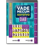 Ficha técnica e caractérísticas do produto Vade Mecum Saraiva: Oab e Concursos - 2017