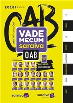 Ficha técnica e caractérísticas do produto Vade Mecum Saraiva Oab e Concursos 2018 - Saraiva Editora