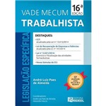Ficha técnica e caractérísticas do produto Vade Mecum Trabalhista - 16ª Edicao