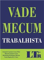 Ficha técnica e caractérísticas do produto Vade Mecum Trabalhista - Ltr - 952890