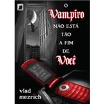 Livro - Vampiro não Está Afim de Você, o