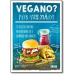 Ficha técnica e caractérísticas do produto Vegano por que Nao - Alaude