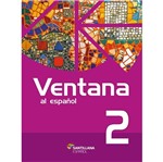 Ficha técnica e caractérísticas do produto Ventana Al Espanol 2 - Santillana