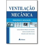 Ficha técnica e caractérísticas do produto Ventilação Mecânica: Princípios e Aplicação