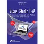 Ficha técnica e caractérísticas do produto Visual Studio C# Fundamentos, Programação com ASP.Net, Windows Forms e Web Services