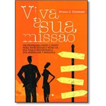 Ficha técnica e caractérísticas do produto Viva a S.A Missão