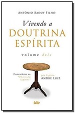 Ficha técnica e caractérísticas do produto Vivendo a Doutrina Espirita Vol 02 - Ide