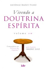 Ficha técnica e caractérísticas do produto Vivendo a Doutrina Espirita - Vol.01 - Ide