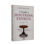 Ficha técnica e caractérísticas do produto Vivendo a Doutrina Espírita - Vol. 1 - Ide