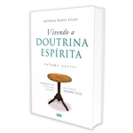 Ficha técnica e caractérísticas do produto Vivendo a Doutrina Espírita - Vol. IV