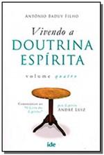 Ficha técnica e caractérísticas do produto Vivendo a Doutrina Espirita - Vol04 - Ide