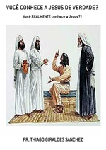 Ficha técnica e caractérísticas do produto Você Conhece a Jesus de Verdade?