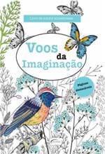 Ficha técnica e caractérísticas do produto Voos da Imaginação :: Livro de Colorir Antiestresse