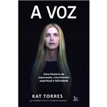 Ficha técnica e caractérísticas do produto Voz, a - Matrix Editora