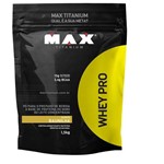 Whey Pro Refil 1,5kg - Max Titanium