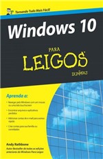 Ficha técnica e caractérísticas do produto Windows 10 para Leigos - Alta Books