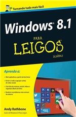 Ficha técnica e caractérísticas do produto Windows 8.1 - para Leigos - Alta Books