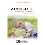 Winnicott para Pais e Professores