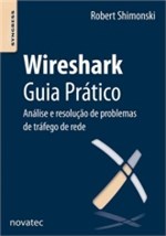 Ficha técnica e caractérísticas do produto Wireshark Guia Pratico - Novatec - 1