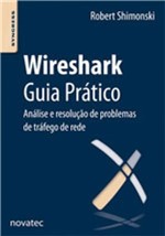Ficha técnica e caractérísticas do produto Wireshark Guia Pratico - Novatec