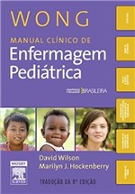 Ficha técnica e caractérísticas do produto Wong Manual Clínico de Enfermagem Pediátrica