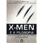 Ficha técnica e caractérísticas do produto X-Men e a Filosofia